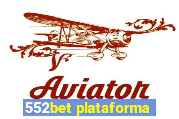 552bet plataforma